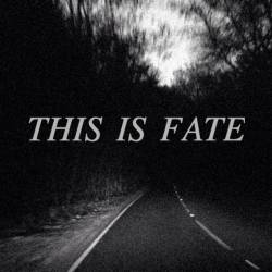 This Is Fate : Demo 2013
